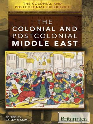 cover image of The Colonial and Postcolonial Experience in the Middle East